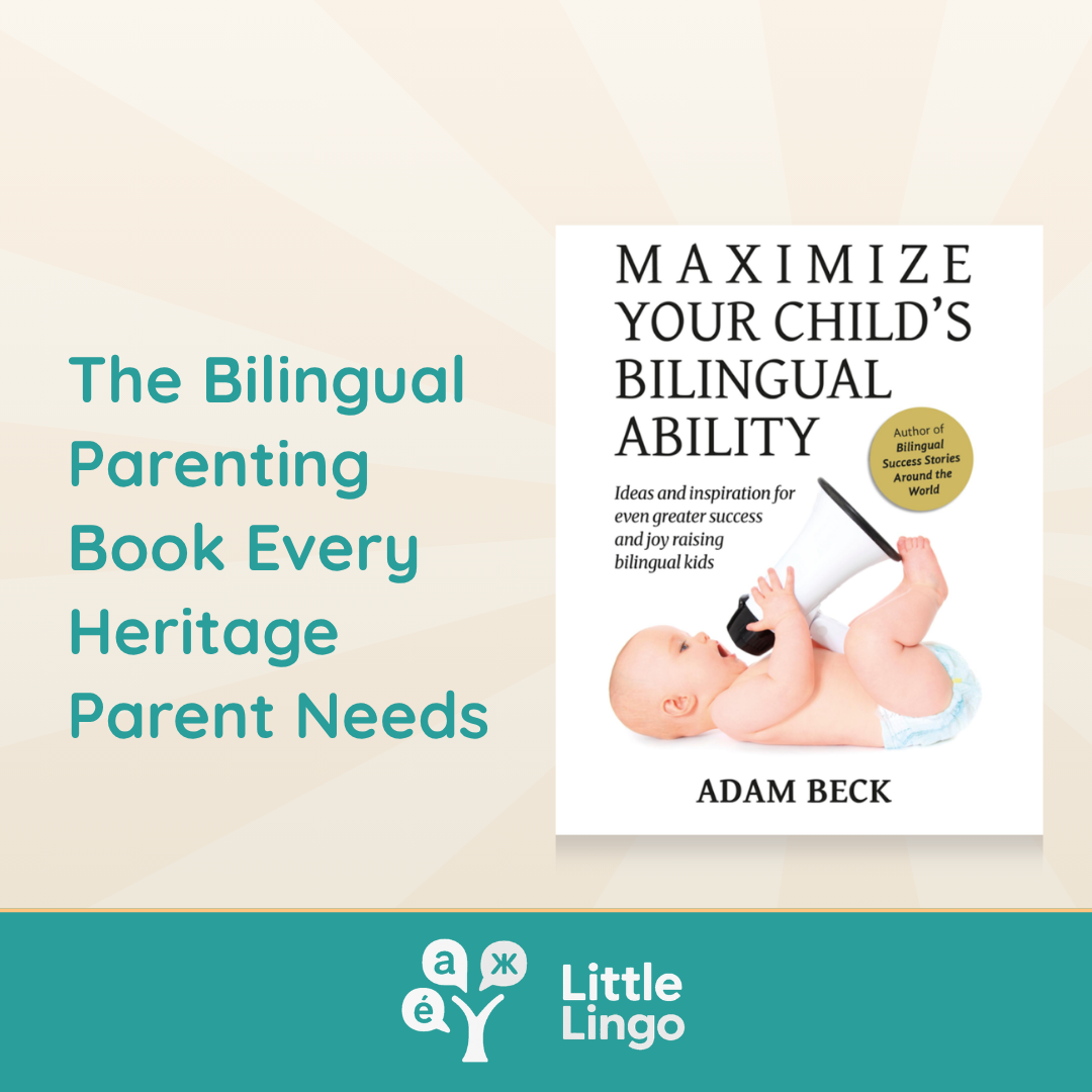 Maximize Your Child’s Bilingual Ability: Ideas for Every Family